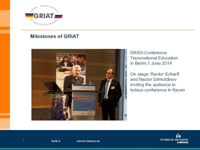 * www.tu-ilmenau.de Seite Milestones of GRIAT DAAD-Conference Transnational Education in Berlin,1 June