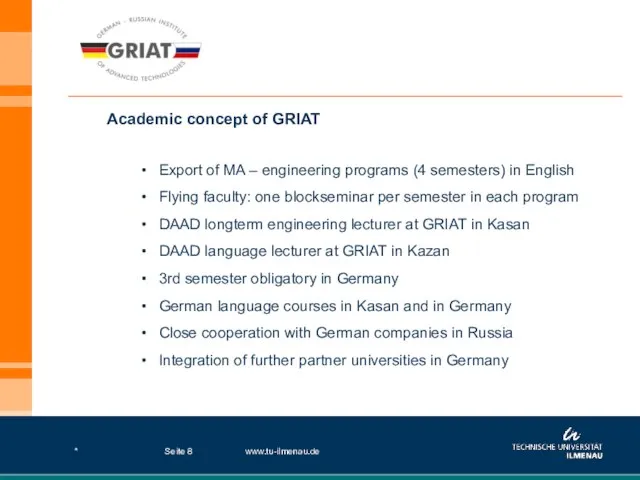 * www.tu-ilmenau.de Seite Academic concept of GRIAT Export of MA – engineering
