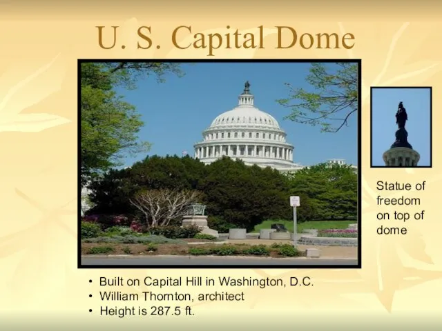 U. S. Capital Dome Built on Capital Hill in Washington, D.C. William