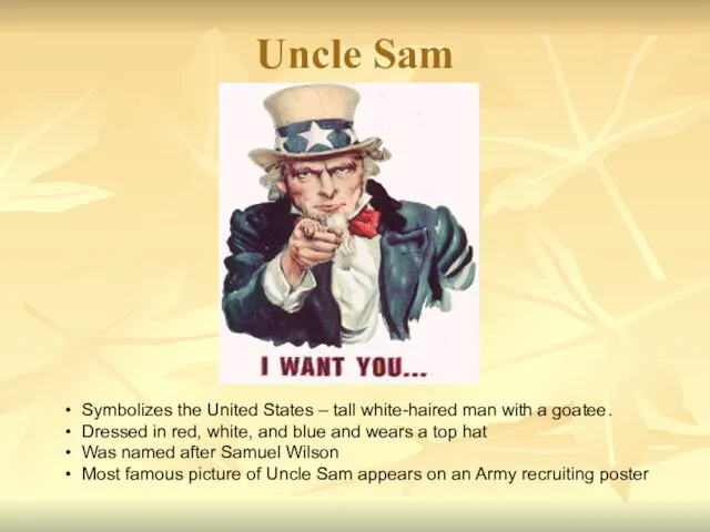 Uncle Sam Symbolizes the United States – tall white-haired man with a