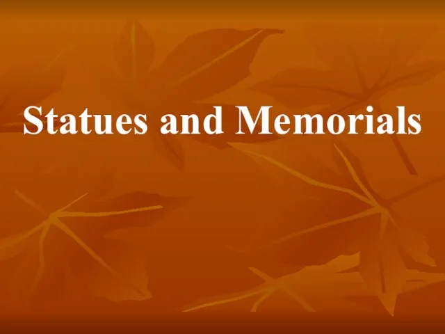 Statues and Memorials