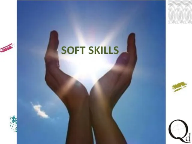 SOFT SKILLS