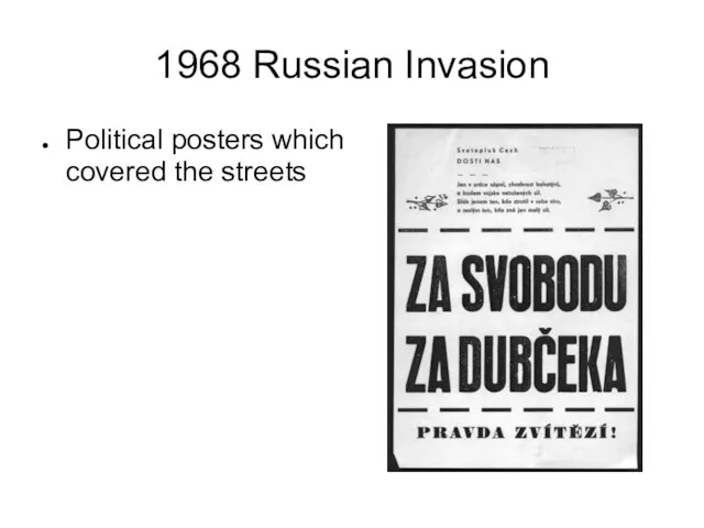 1968 Russian Invasion Political posters which covered the streets