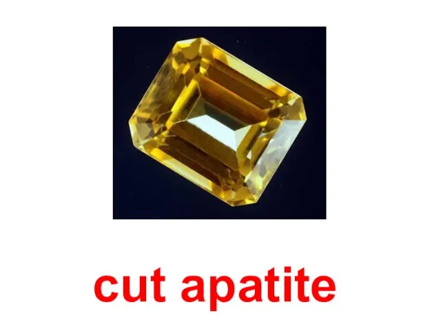 cut apatite