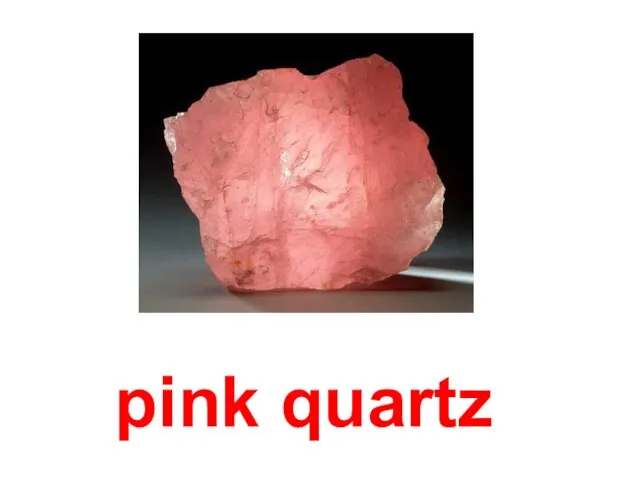 pink quartz