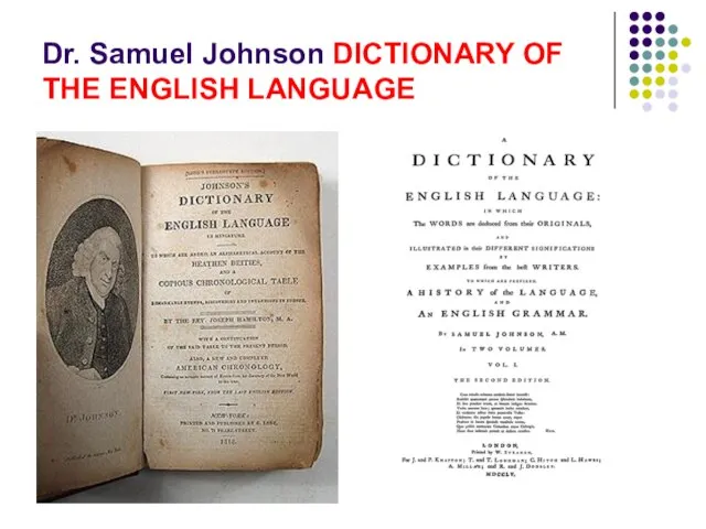 Dr. Samuel Johnson DICTIONARY OF THE ENGLISH LANGUAGE