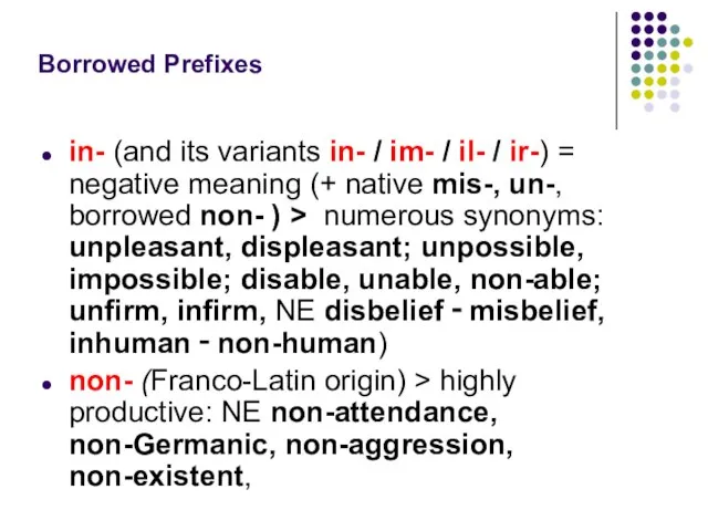 Borrowed Prefixes in- (and its variants in- / im- / il- /