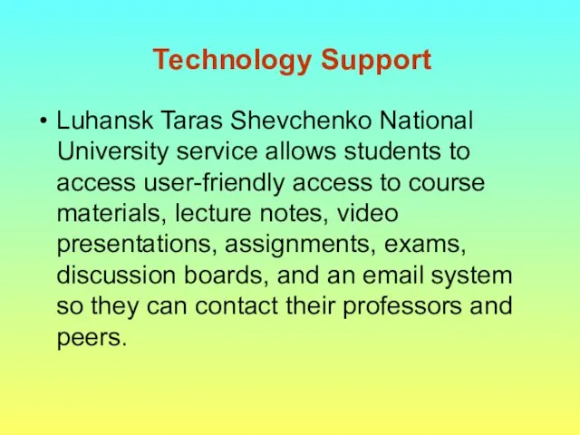 Technology Support Luhansk Taras Shevchenko National University service allows students to access