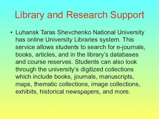 Library and Research Support Luhansk Taras Shevchenko National University has online University