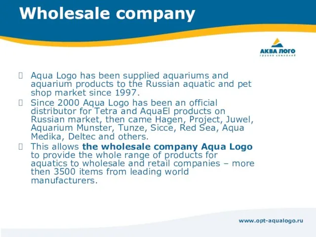 www.opt-aqualogo.ru Wholesale company Aqua Logo has been supplied aquariums and aquarium products