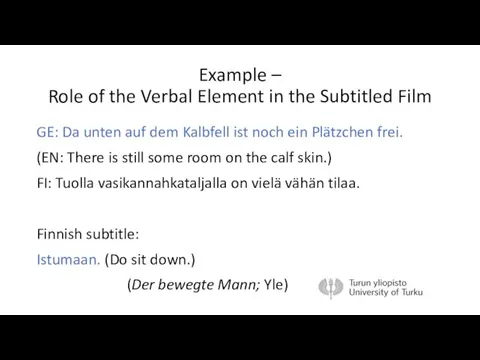 Example – Role of the Verbal Element in the Subtitled Film GE: