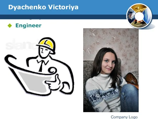 www.thmemgallery.com Company Logo Dyachenko Victoriya Engineer