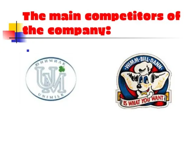 The main competitors of the company: