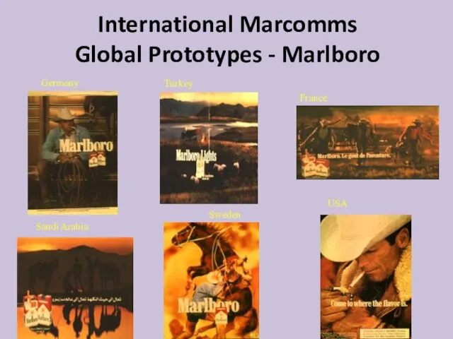 International Marcomms Global Prototypes - Marlboro Germany Turkey France Saudi Arabia USA Sweden