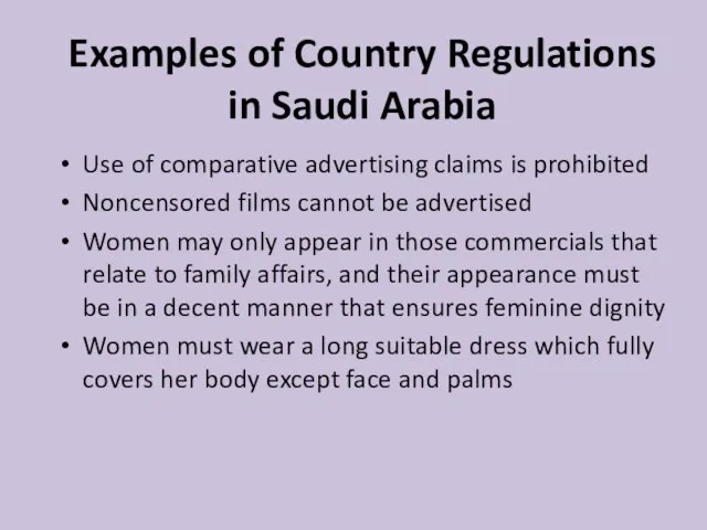Examples of Country Regulations in Saudi Arabia Use of comparative advertising claims