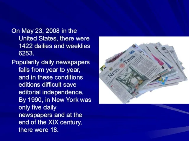 On May 23, 2008 in the United States, there were 1422 dailies