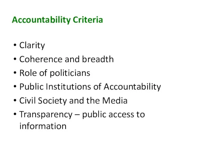 Accountability Criteria Clarity Coherence and breadth Role of politicians Public Institutions of