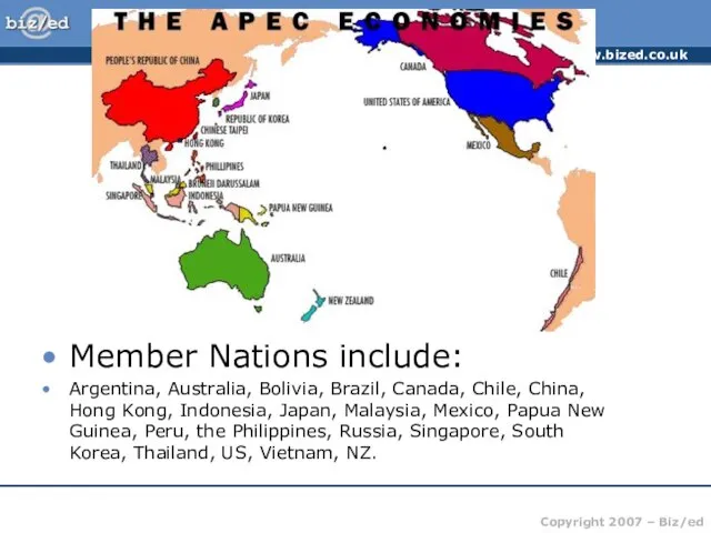 APEC Member Nations include: Argentina, Australia, Bolivia, Brazil, Canada, Chile, China, Hong