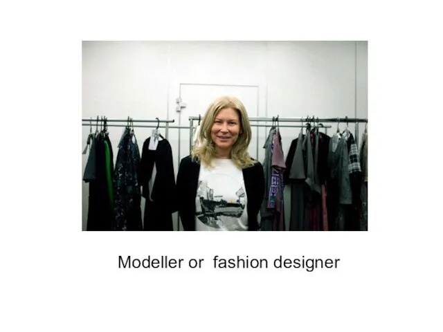 Modeller or fashion designer