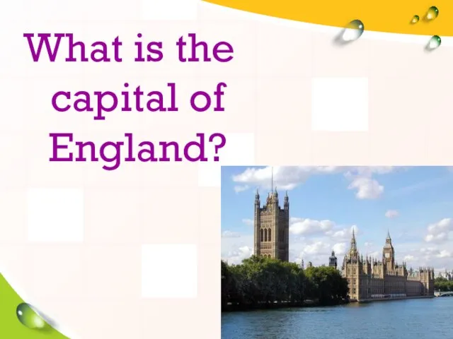 What is the capital of England?