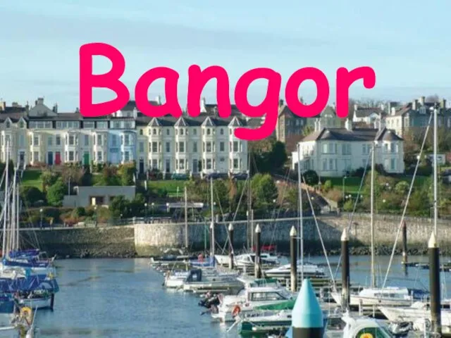 Bangor