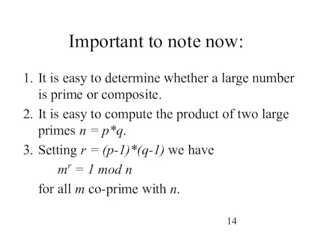 Important to note now: It is easy to determine whether a large