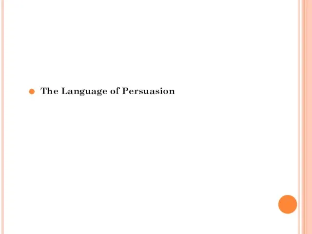 The Language of Persuasion