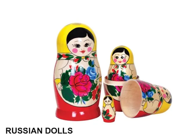 RUSSIAN DOLLS