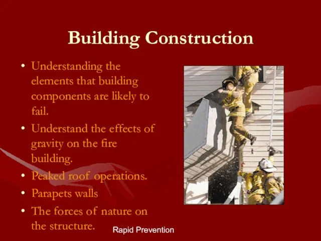 Rapid Prevention Building Construction Understanding the elements that building components are likely