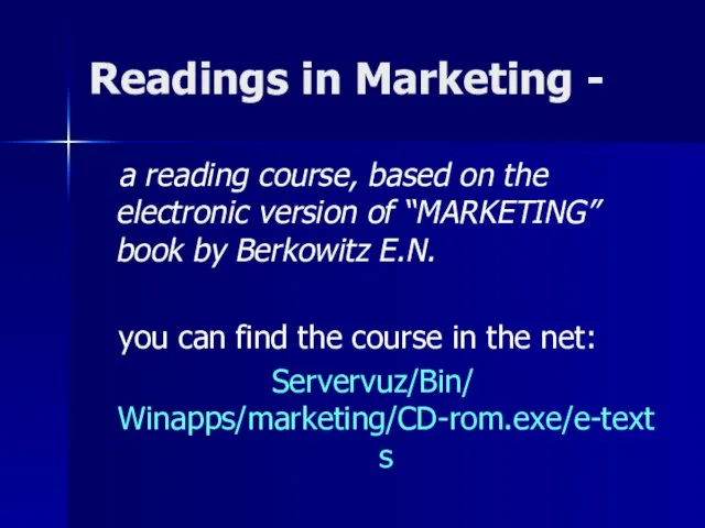 Readings in Marketing - a reading course, based on the electronic version