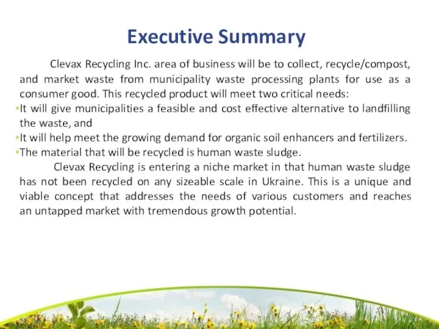 Executive Summary Clevax Recycling Inc. area of business will be to collect,
