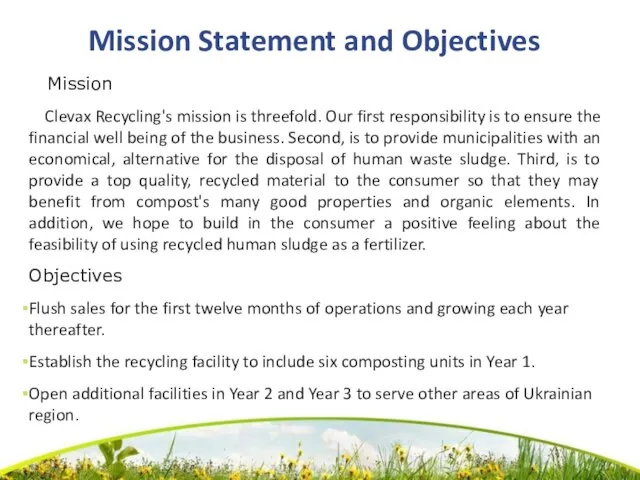 Mission Statement and Objectives Mission Clevax Recycling's mission is threefold. Our first