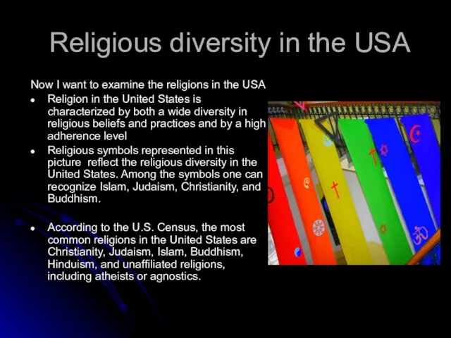 Now I want to examine the religions in the USA Religion in