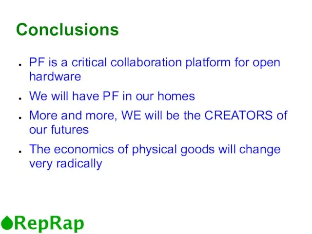 Conclusions PF is a critical collaboration platform for open hardware We will