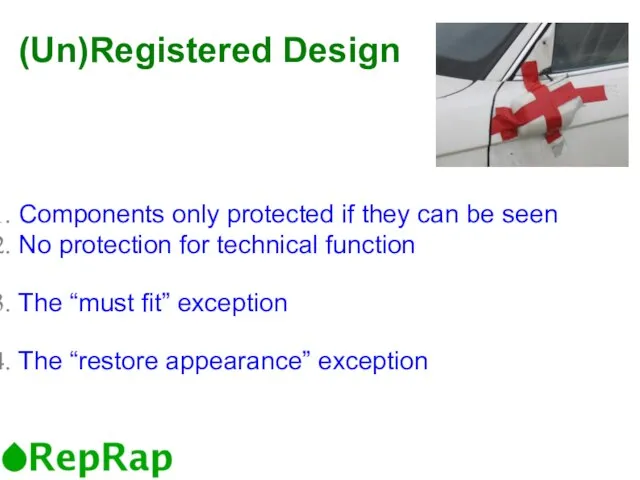 (Un)Registered Design Components only protected if they can be seen No protection