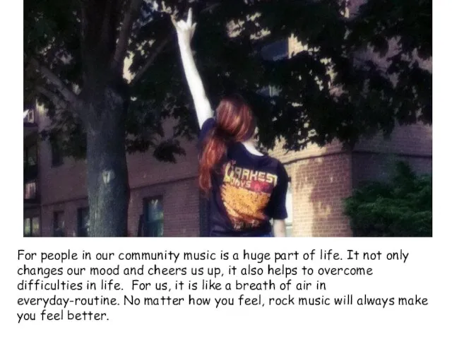 For people in our community music is a huge part of life.