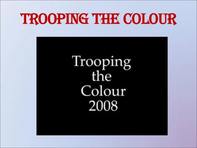 Trooping the Colour