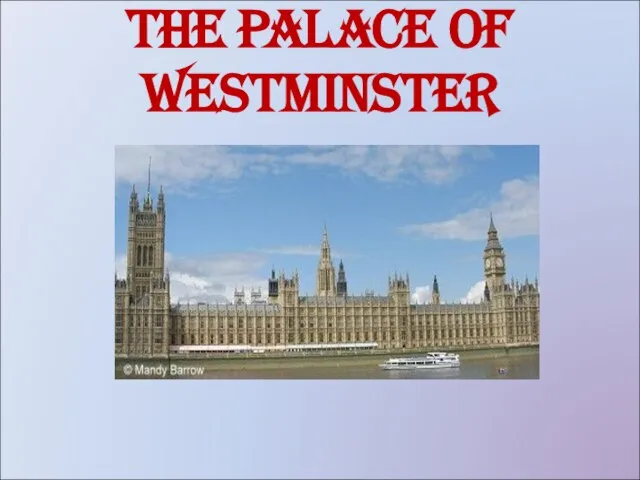 The Palace of Westminster