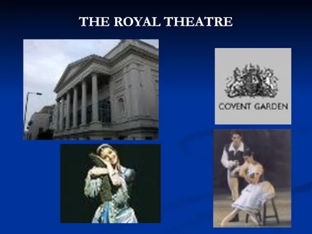 THE ROYAL THEATRE