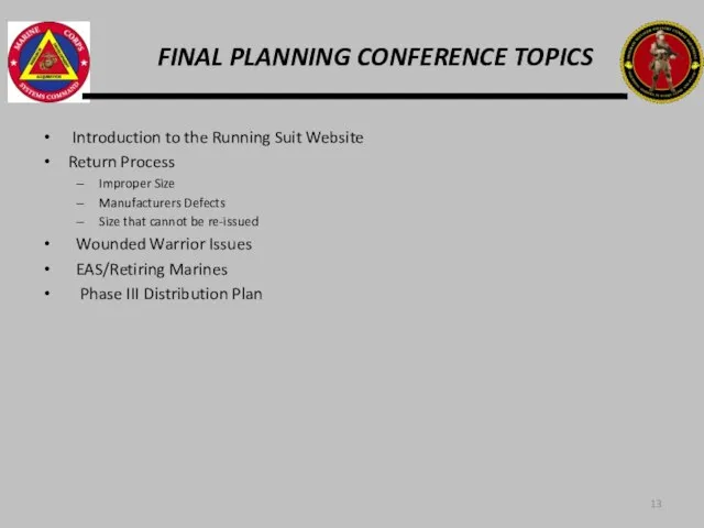 FINAL PLANNING CONFERENCE TOPICS Introduction to the Running Suit Website Return Process
