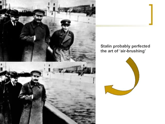 Stalin probably perfected the art of ‘air-brushing’