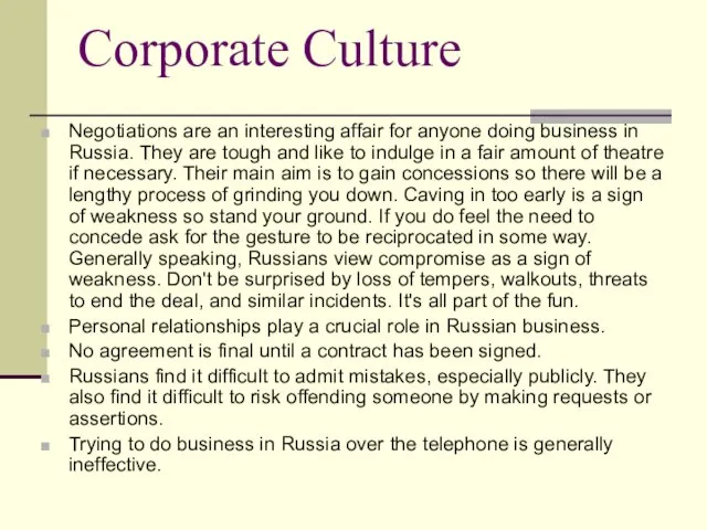 Corporate Culture Negotiations are an interesting affair for anyone doing business in
