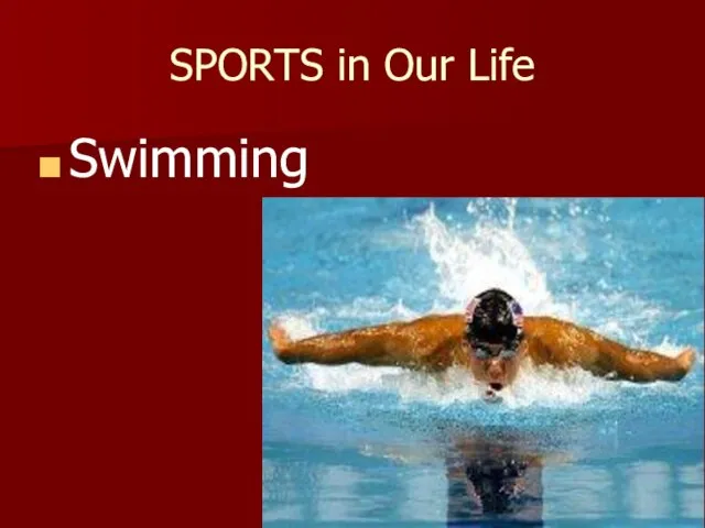 SPORTS in Our Life Swimming