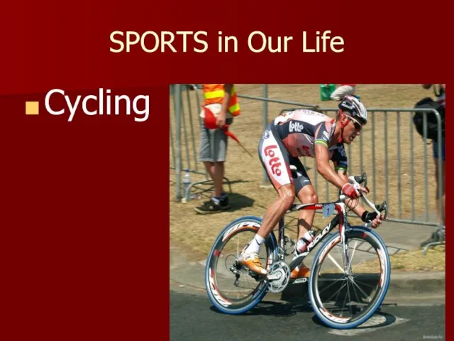 SPORTS in Our Life Cycling