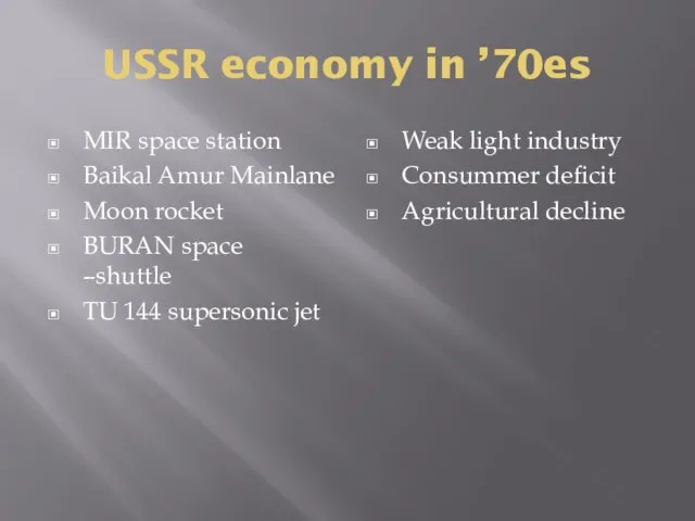 USSR economy in ’70es MIR space station Baikal Amur Mainlane Moon rocket