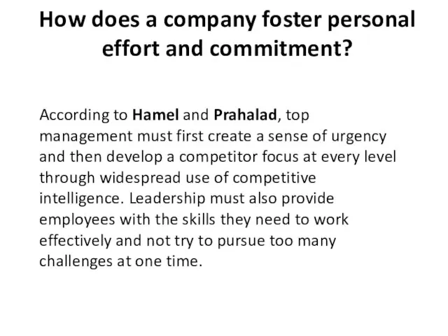 How does a company foster personal effort and commitment? According to Hamel
