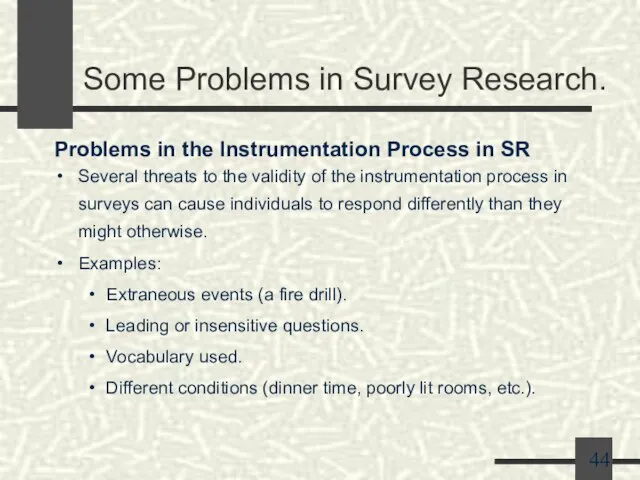 Some Problems in Survey Research. Problems in the Instrumentation Process in SR