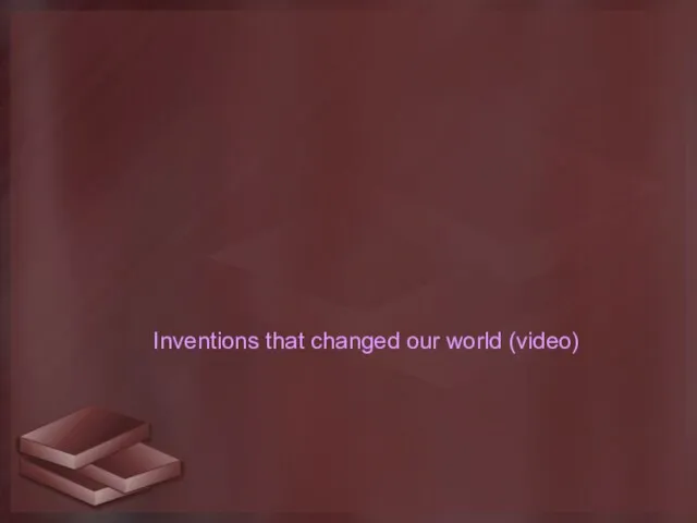 Inventions that changed our world (video)