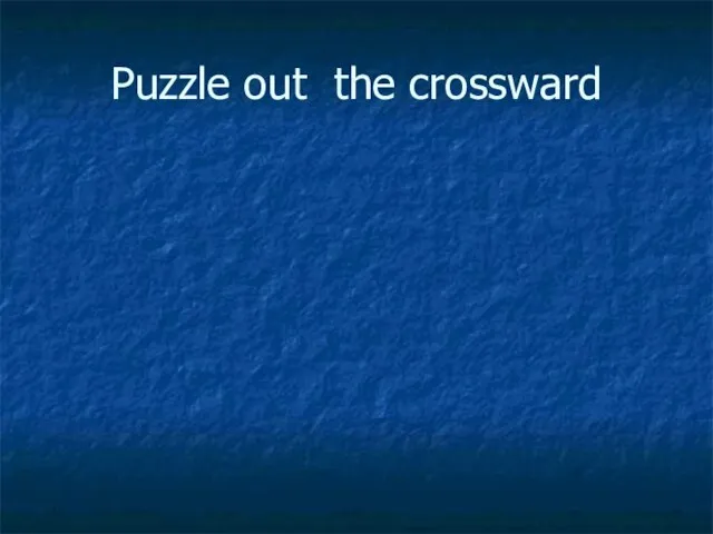 Puzzle out the crossward
