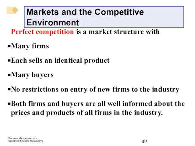 Perfect competition is a market structure with Many firms Each sells an